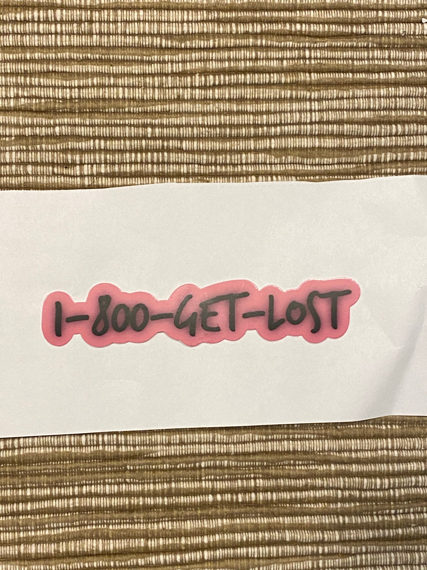 1-800 GET LOST sticker - funny stickers Get Lost