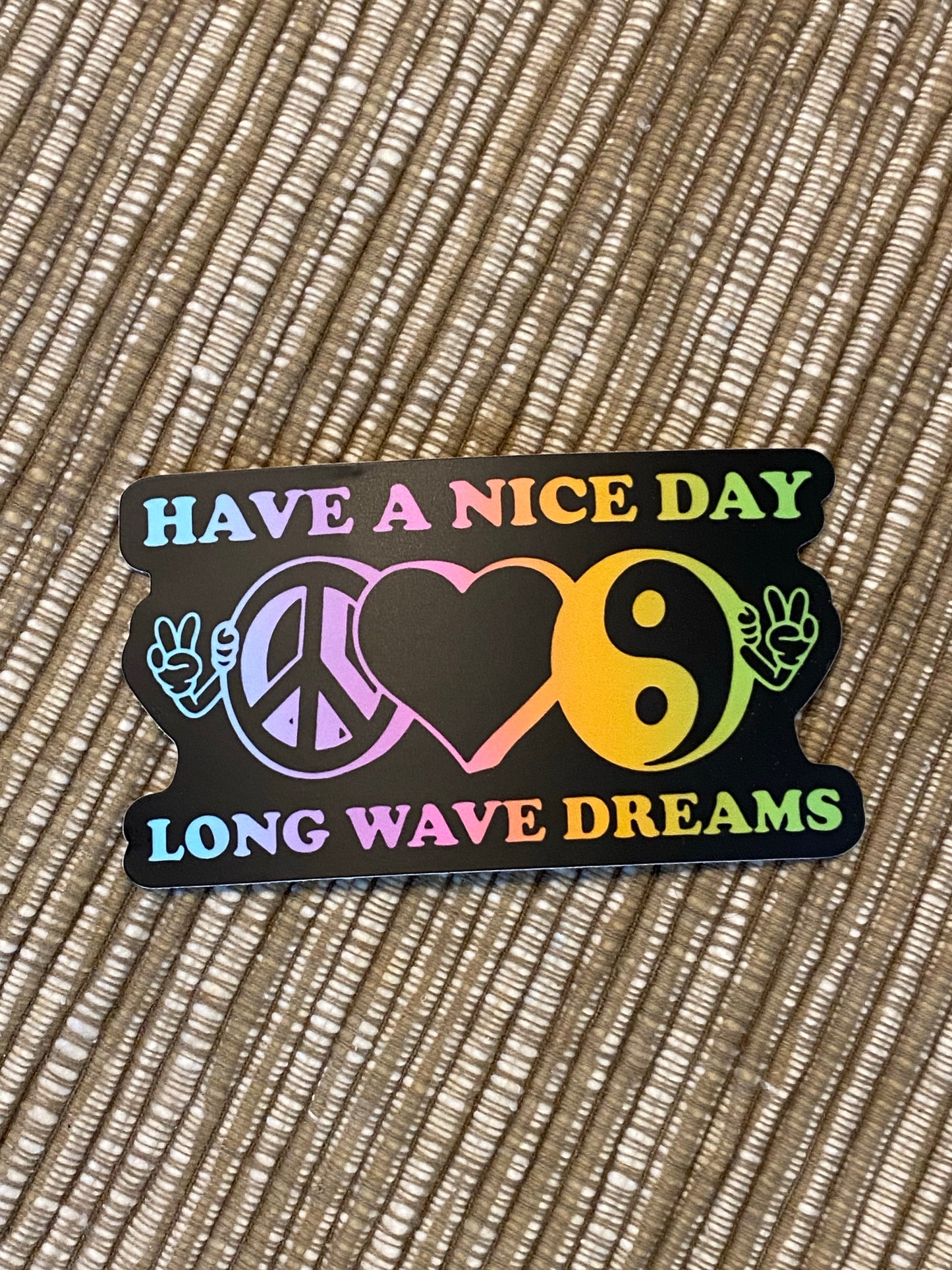 Long wave dreams - have a nice day sticker