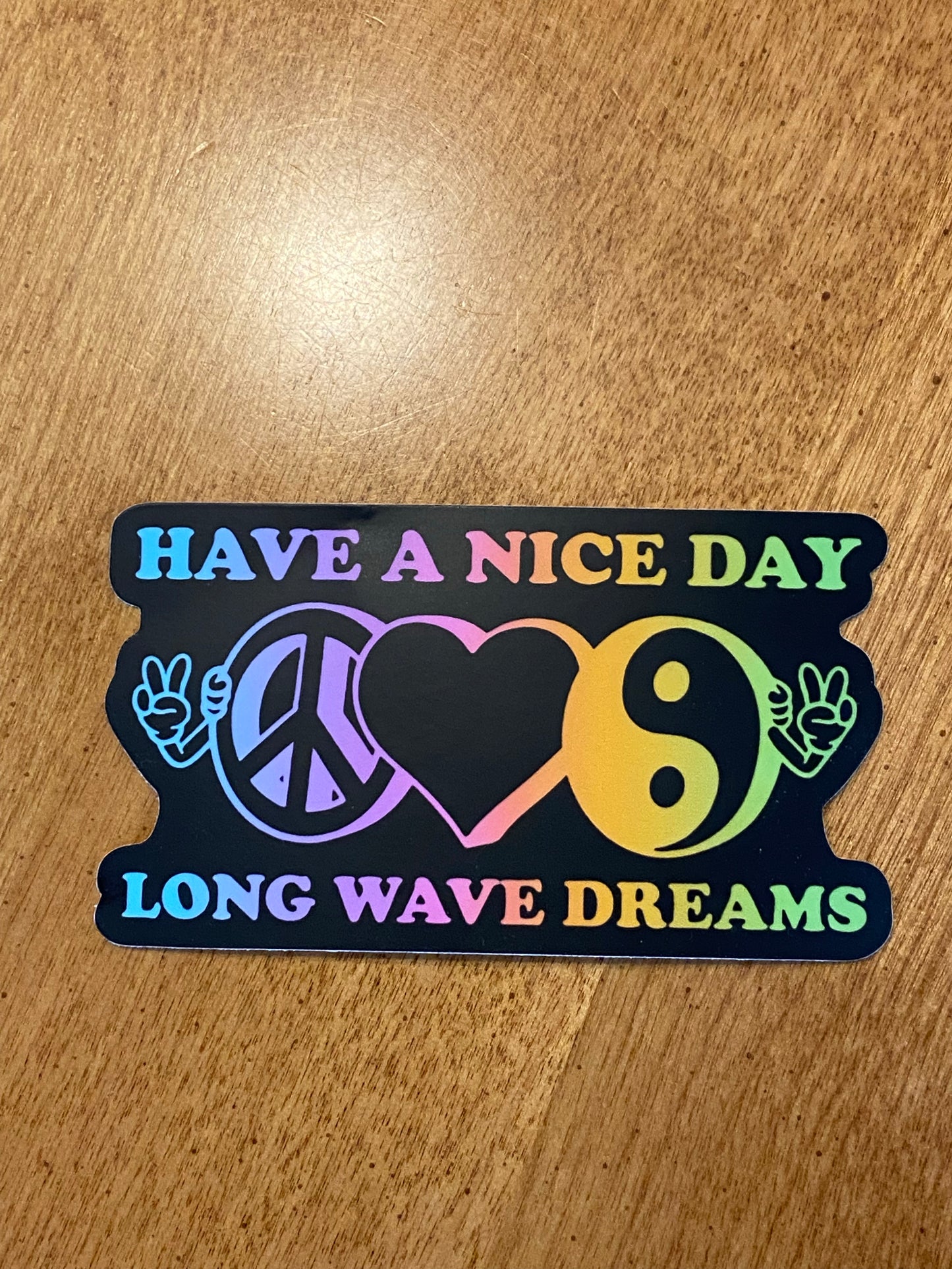 Long wave dreams - have a nice day sticker