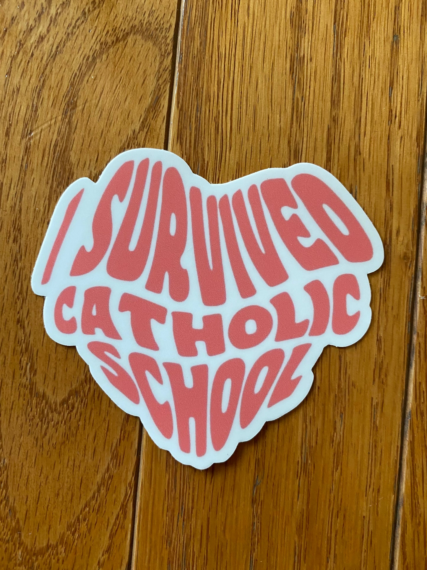 I survived catholic school vinyl 3x3 sticker - catholic girl sticker