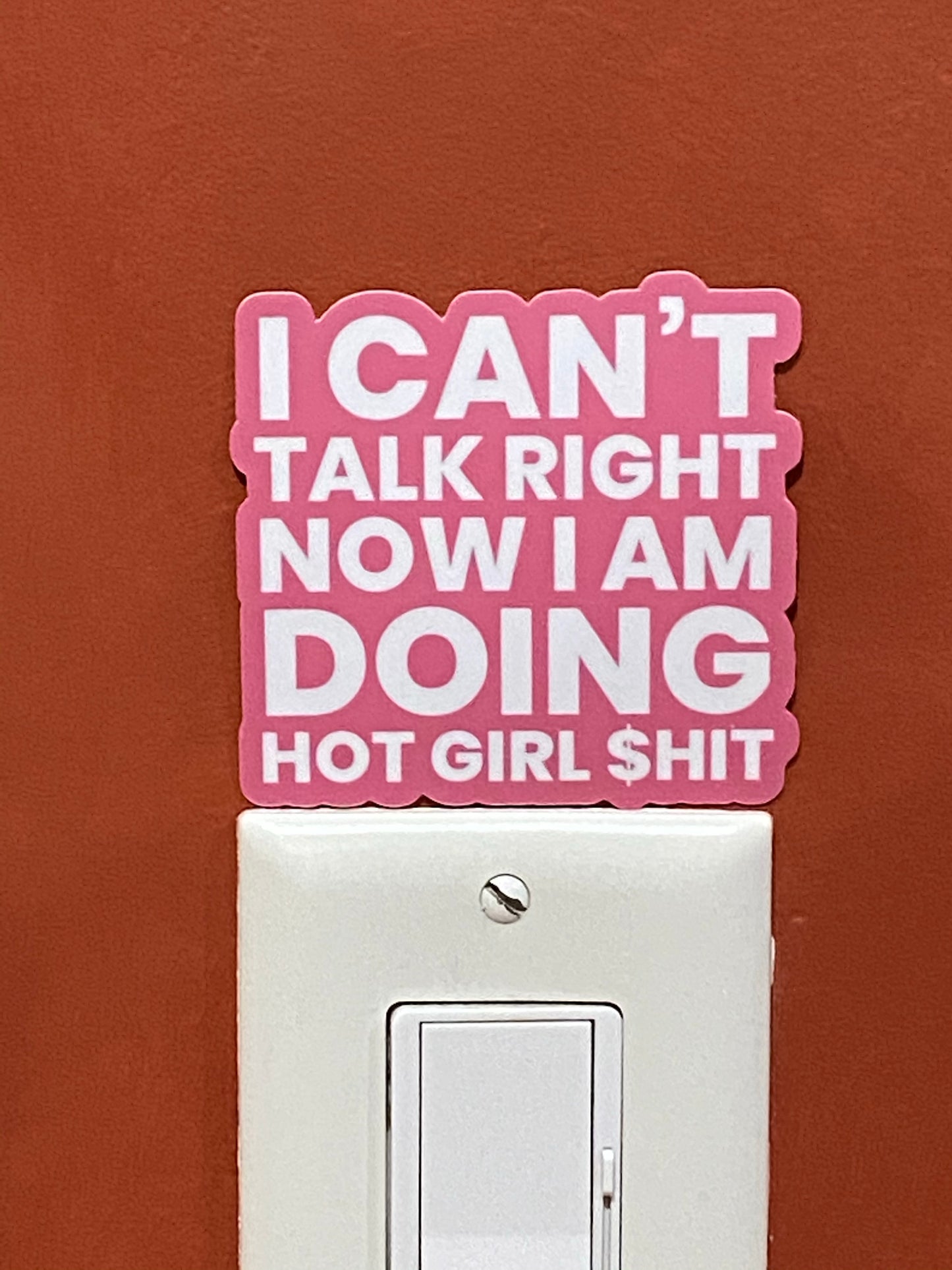 Tik Tok inspired song/quotes sticker - Megan the stallion - I a hot girl I do hot quotes