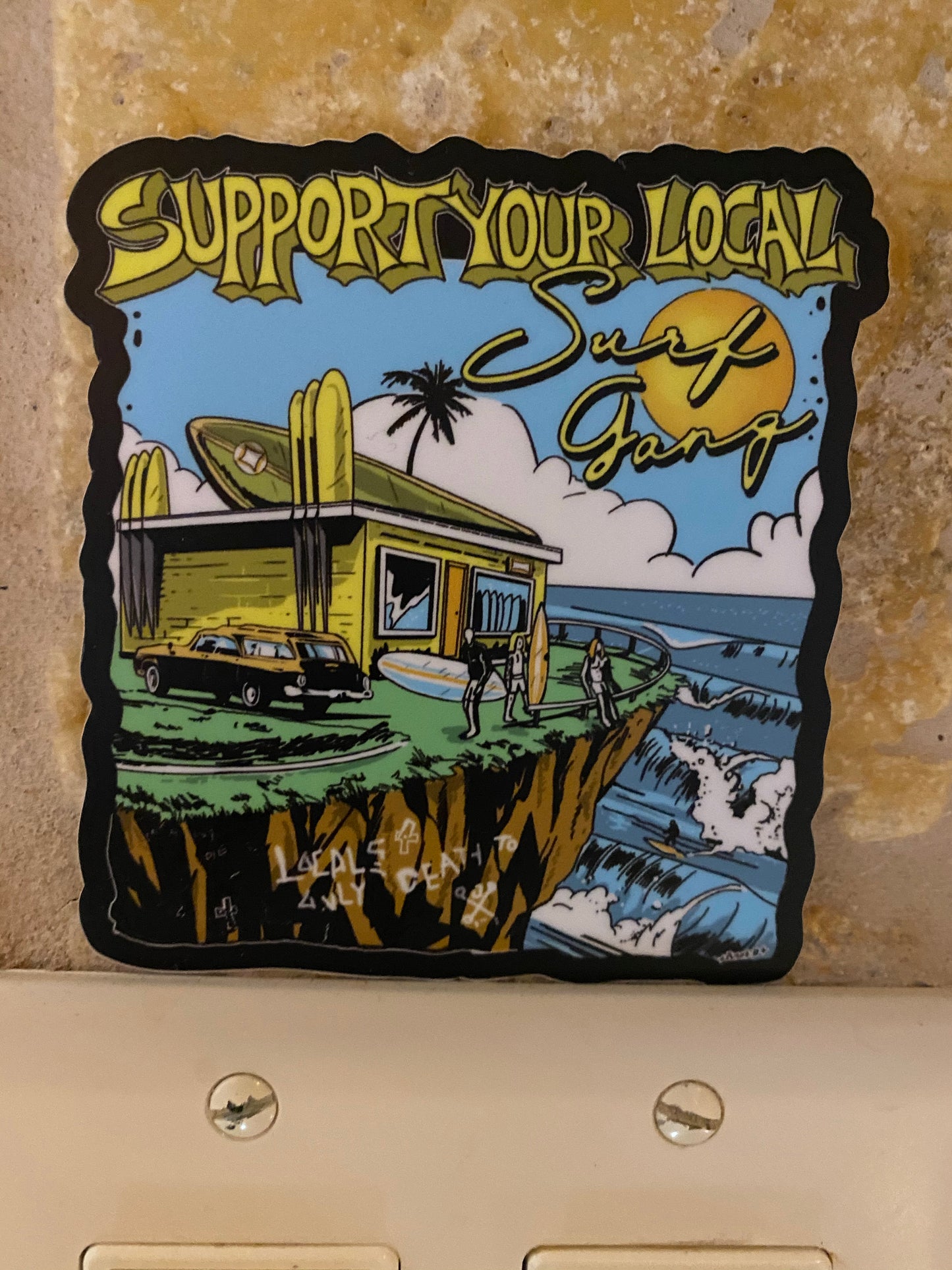 Support your local surf gang sticker - surf gang locals only