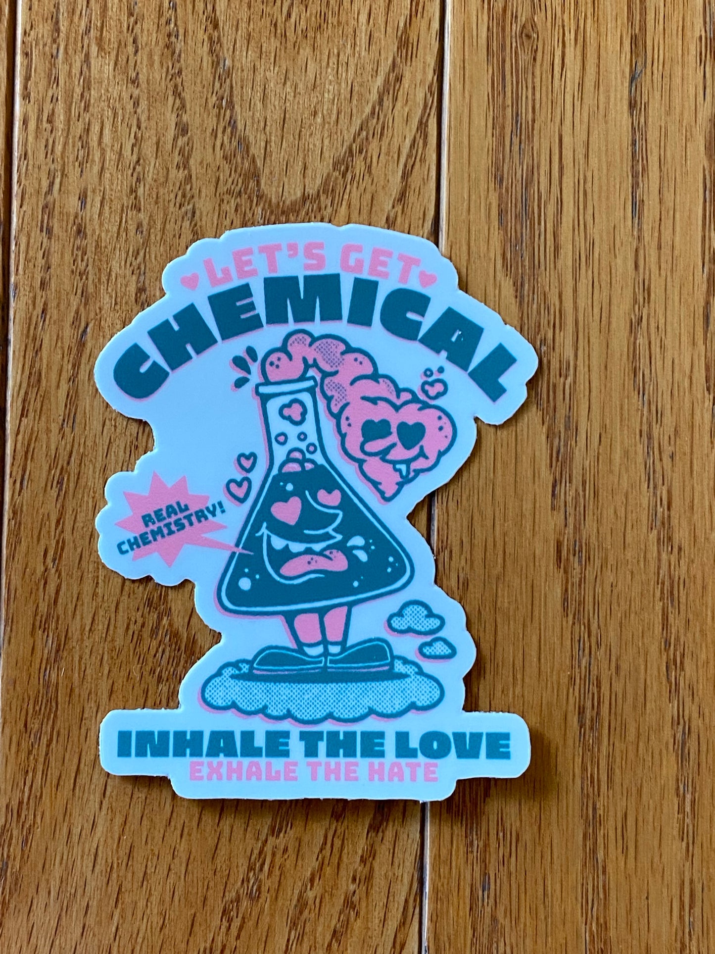 lets get chemical, exhale the hate