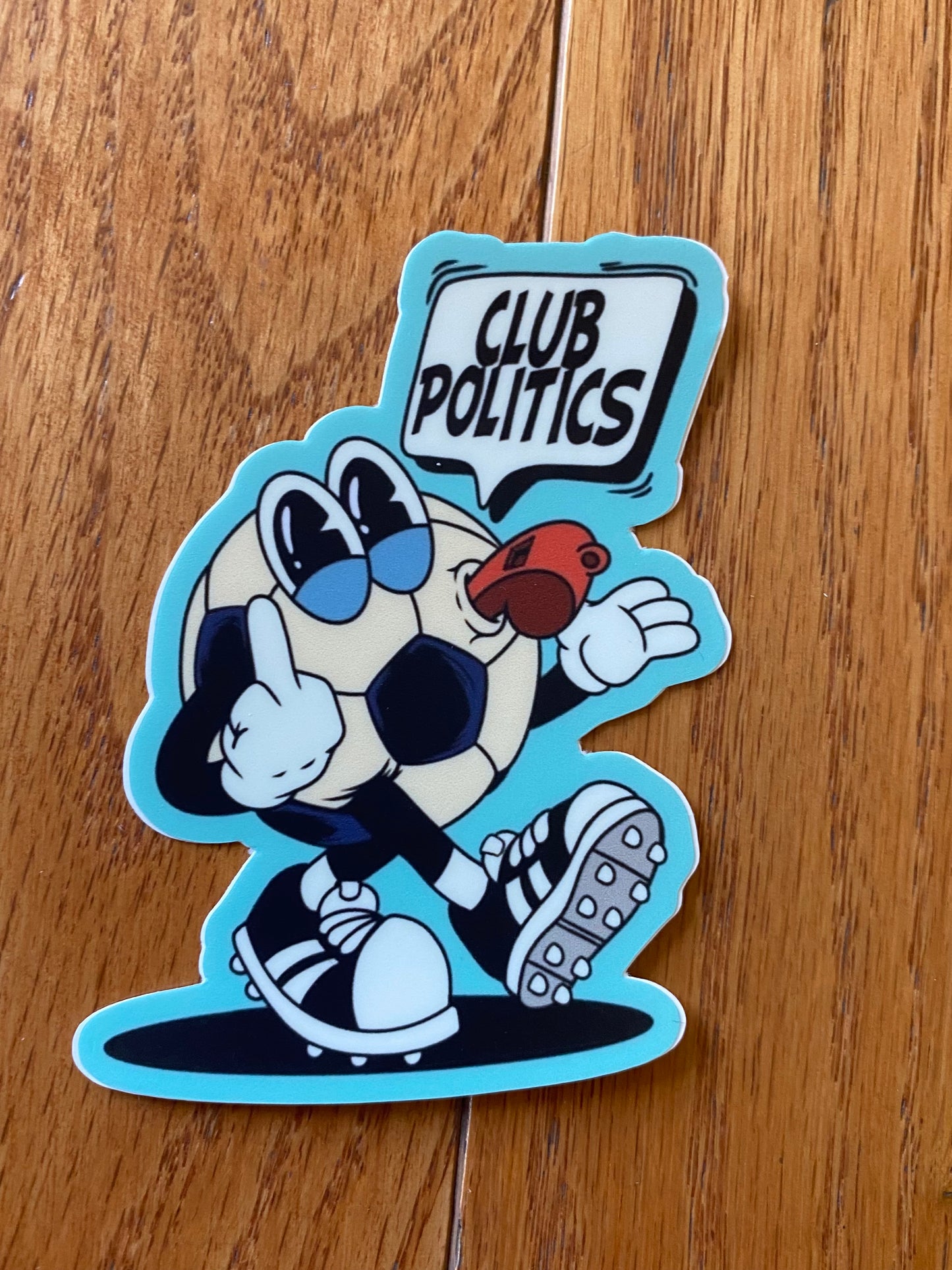 Soccer club politics vinyl 3x2.5 - club soccer funny sticker ECNL donors need I say more