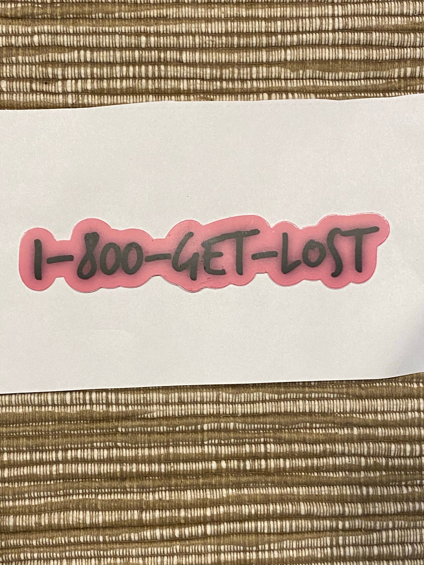 1-800 GET LOST sticker - funny stickers Get Lost