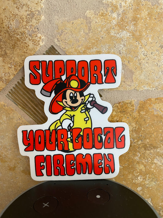 Support your local firemen sticker - thank you fire department volunteers