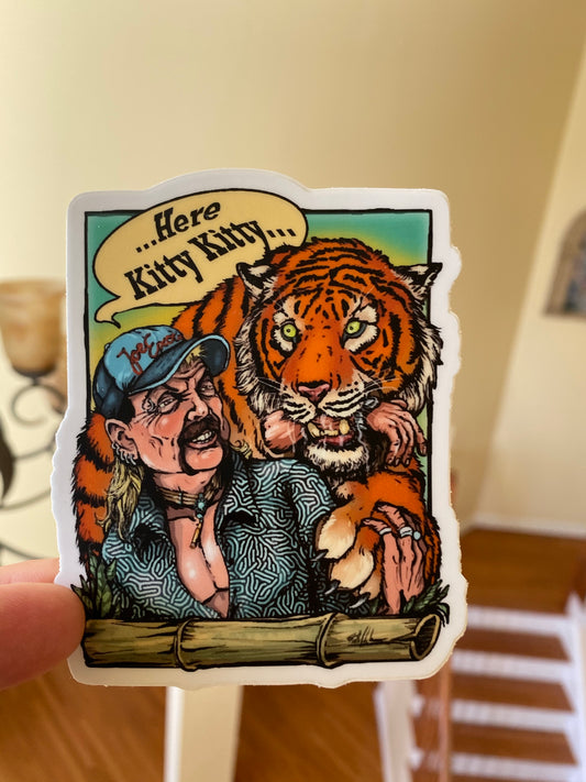 Tiger king - joe exotic here kitty kitty sticker - Joe exotic for President