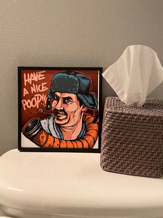 Cousin Eddie - Funny Bathroom sign would poop here again  - bathroom decor 8x8 prints