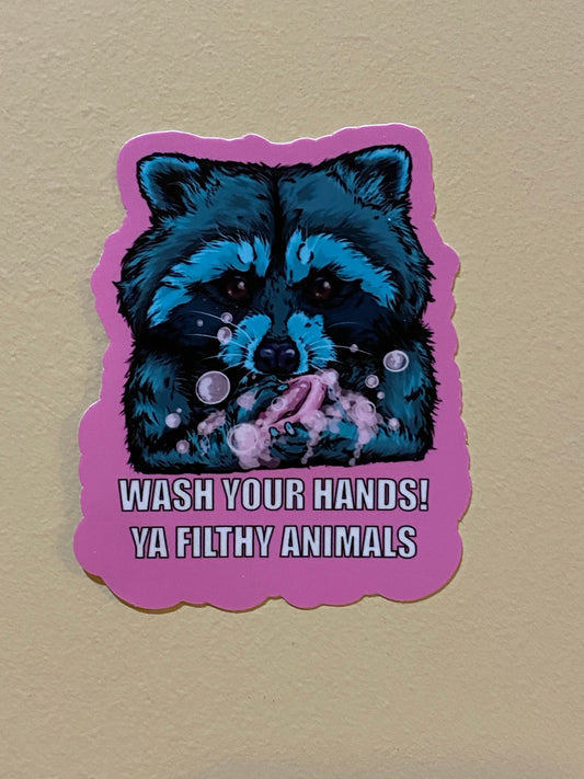 Wash your hands you filthy animal sticker - raccoon print funny bathroom decor