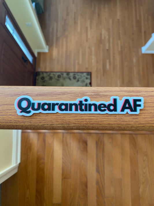 Quarantined AF sticker tik tok color - sticker 2020 what a year