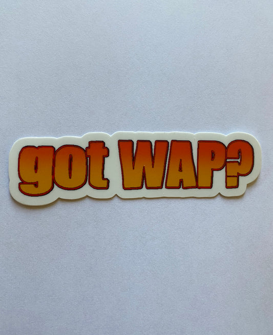 WAP sticker - Cardi B tik Tok dance craze - Got WAP sticker WAP Taylor swift mashup