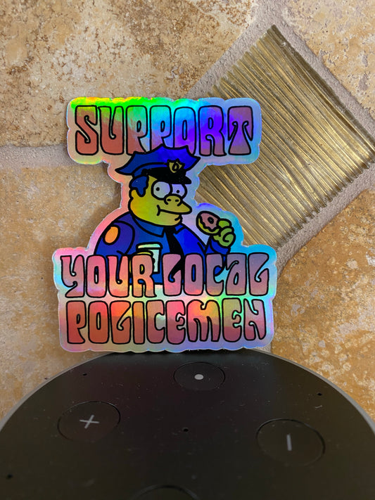 Support your local police officer holographic sticker - blue lives matter FOP  thank you